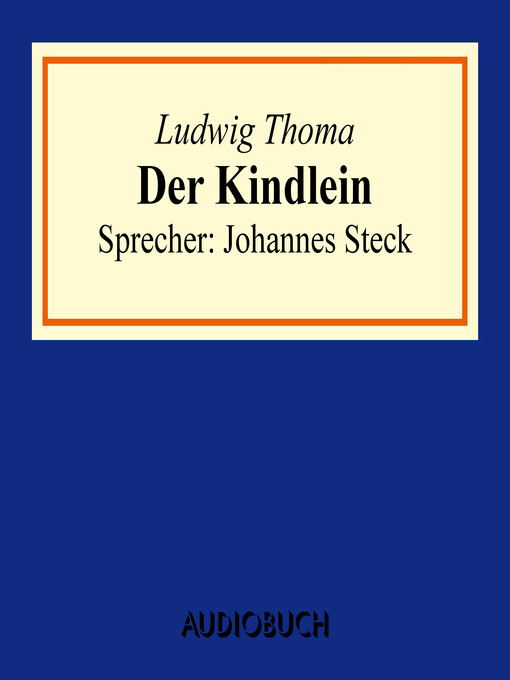 Title details for Der Kindlein by Ludwig Thoma - Available